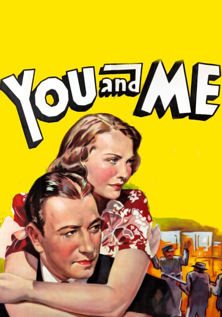 You and Me movie where to watch stream online